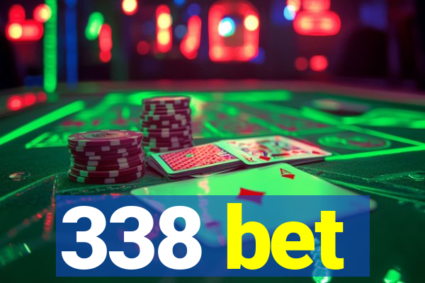 338 bet